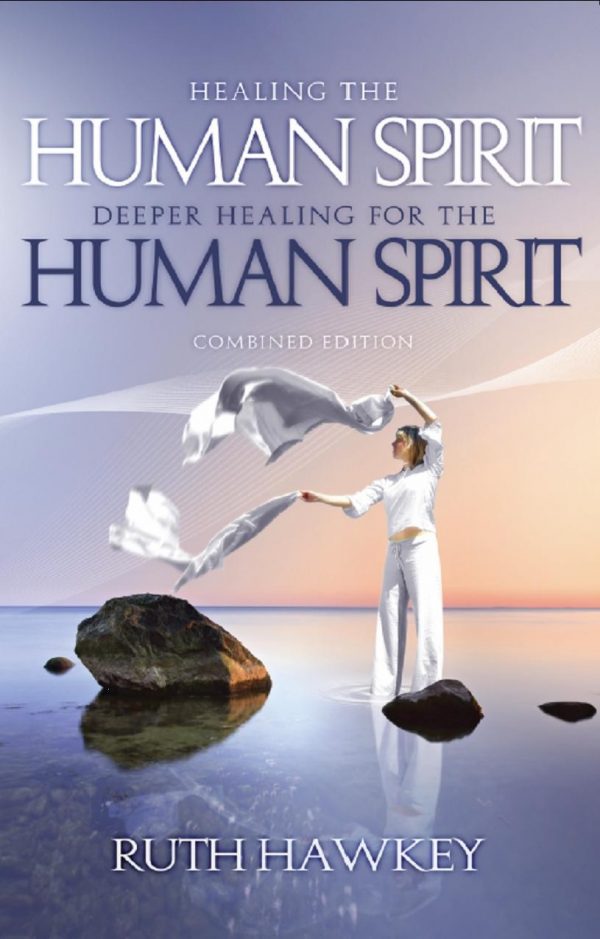Healing & Deeper Healing for the Human Spirit - Ruth Hawkey - Buy Christian Books Online here