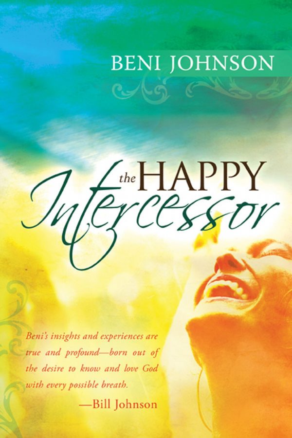 The Happy Intercessor - Beni Johnson - Buy Christian Books Online here