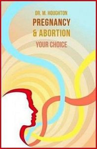 Pregnancy & Abortion - your Choice - Buy Christian Books Online here